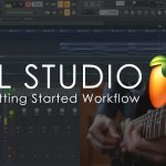 FL studio crack: Download và hướng dẫn cài đặt FL studio